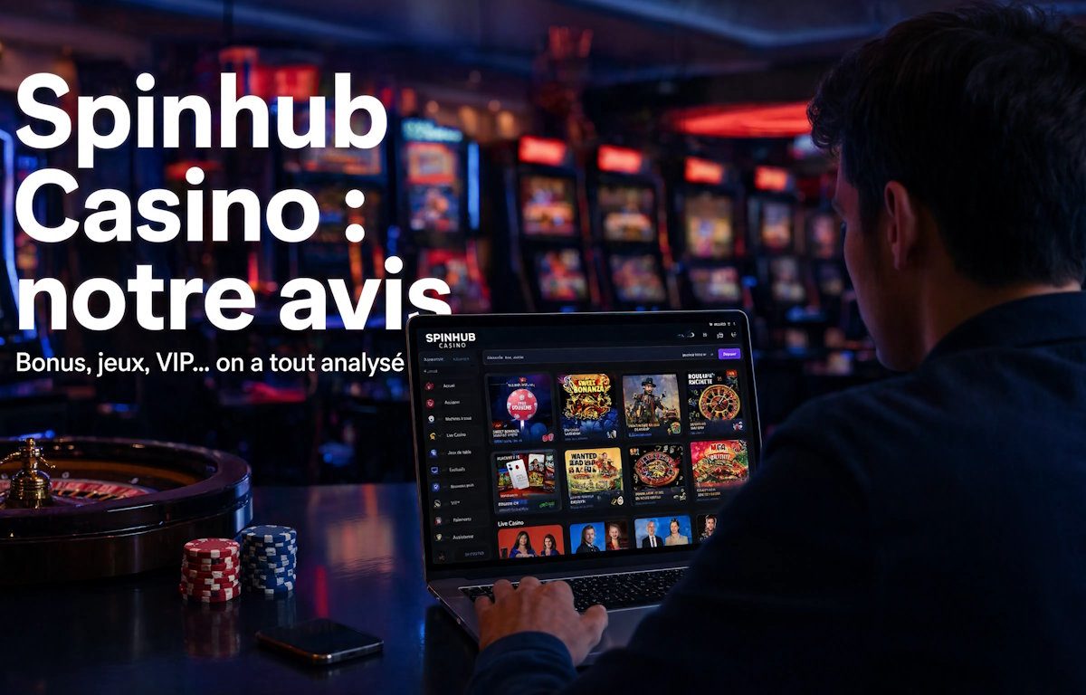 Spinhub Casino : présentation complète de la plateforme en 2026