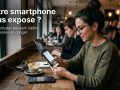 Smartphone : les habitudes qui volent tes données perso