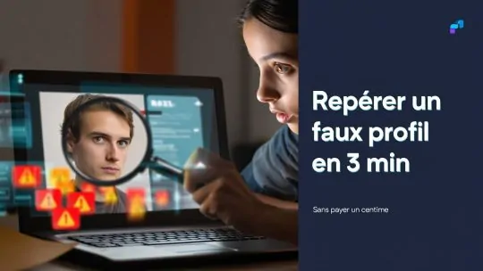 Comment vérifier une photo et repérer un faux profil sur internet (en 3 minutes et pour 0€) ?